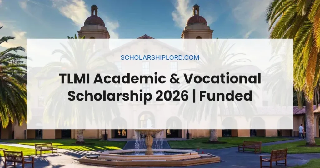 TLMI Academic & Vocational Scholarship 2026 | Funded