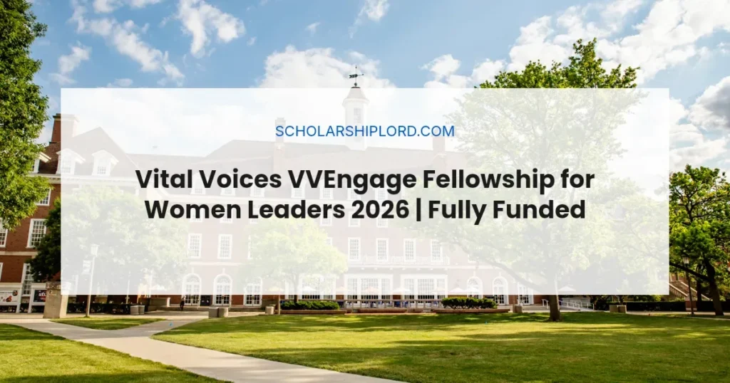Vital Voices VVEngage Fellowship for Women Leaders 2026 | Fully Funded