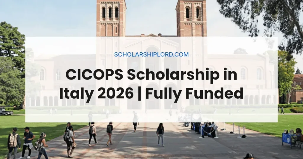 CICOPS Scholarship in Italy 2026 | Fully Funded