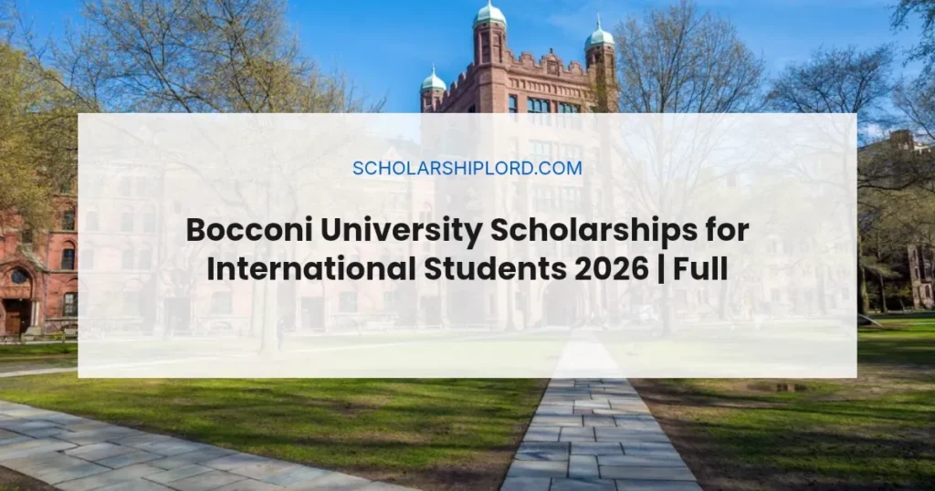 Bocconi University Scholarships for International Students 2026 | Fully Funded