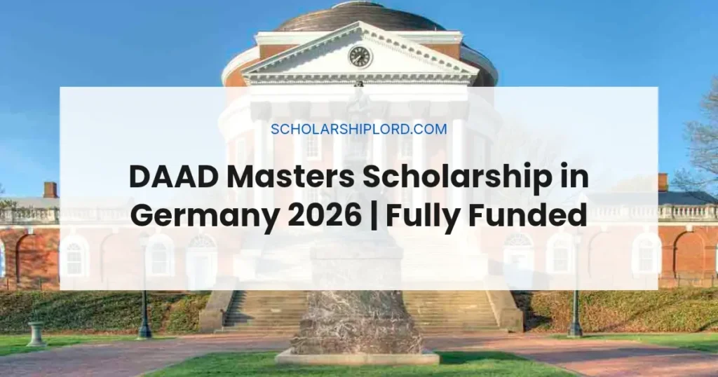 DAAD Masters Scholarship in Germany 2026 | Fully Funded