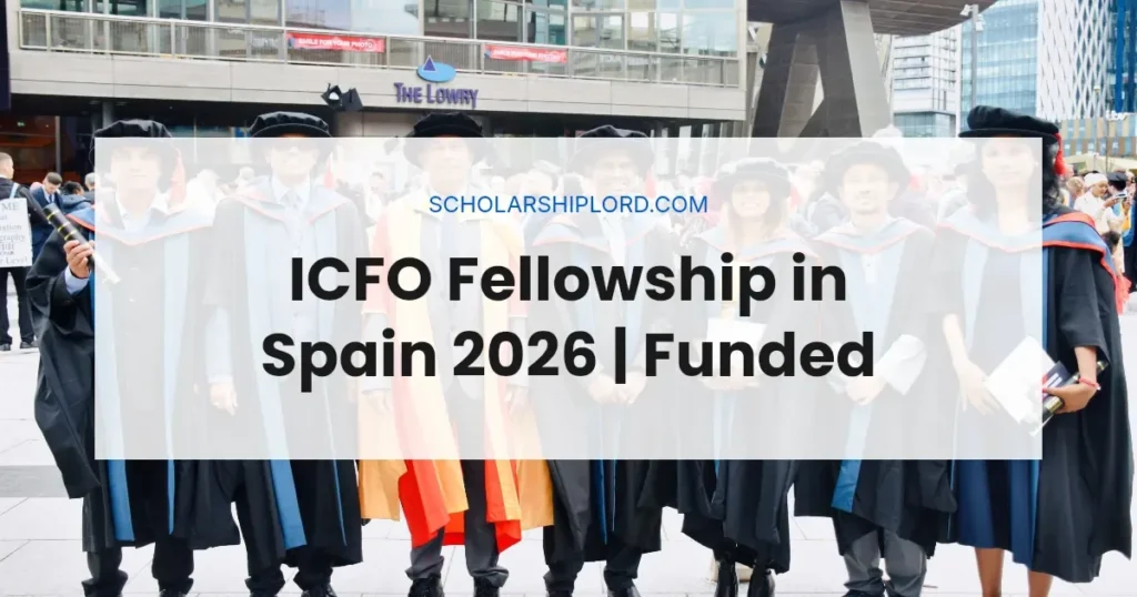 ICFO Fellowship in Spain 2026 | Funded