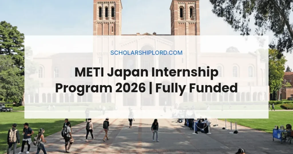 METI Japan Internship Program 2026 | Fully Funded