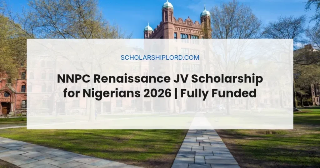 NNPC Renaissance JV Scholarship for Nigerians 2026 | Fully Funded