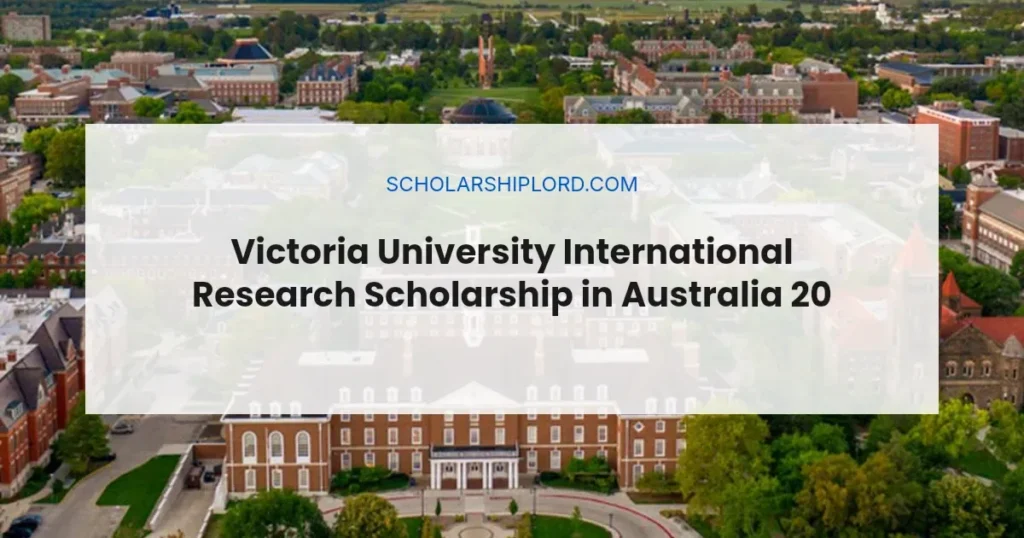 Victoria University International Research Scholarship in Australia 2026 | Fully Funded
