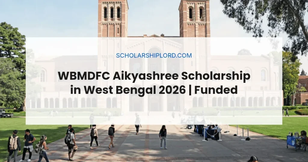 WBMDFC Aikyashree Scholarship in West Bengal 2026 | Funded